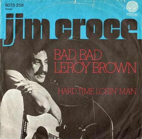 May 19, 2011 · Bad, Bad Leroy Brown- Frank SinatraLyrics:Well the South side of ChicagoIs the baddest part of townAnd if you go down thereYou better just beware of a man na... 